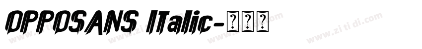 OPPOSANS Italic字体转换